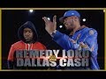 REMEDY LOKO VS DALLAS CASH RAP BATTLE RBE