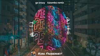 Chris brown, Young Thug - Go Crazy [ Kizomba Remix ]