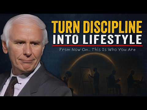 Turning Discipline Into Lifestyle | Jim Rohn Motivation
