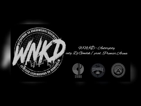 WNKD - Autorytety (Cuty DJ Gondek / prod. PremierArena)