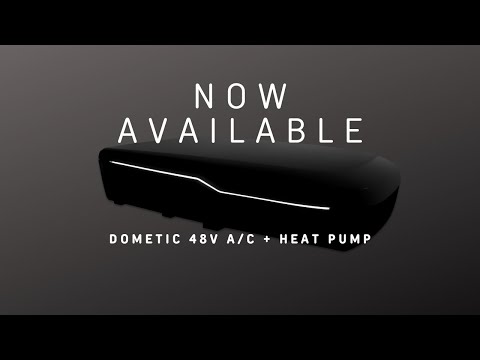 INTRODUCING Dometic 48V FreshJet A/C + Heat Pump