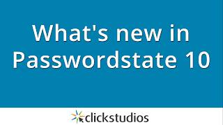What's new in Passwordstate 10