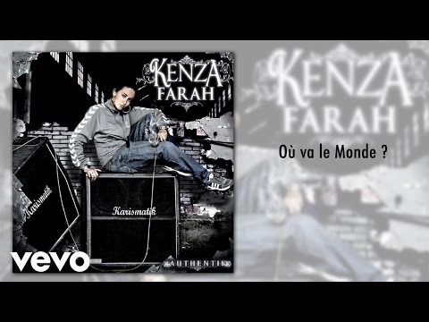 Kenza Farah - Où va le Monde ?