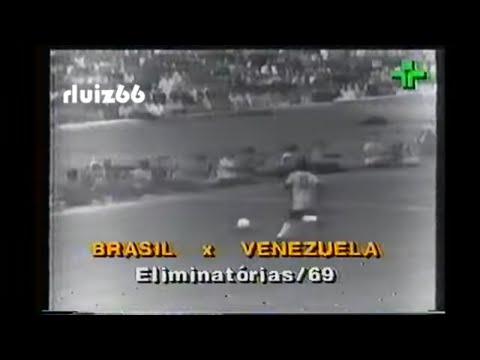 Brasil 6 x 0 Venezuela - 1969 - Eliminatórias