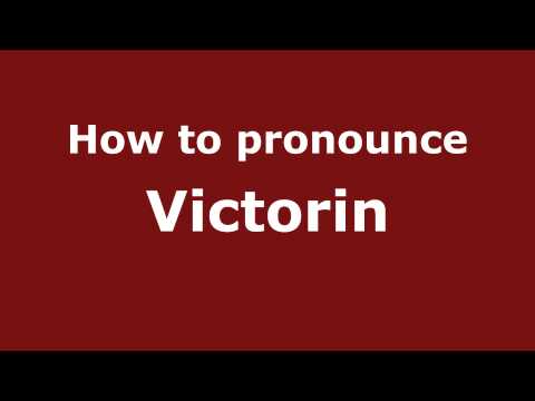 How to pronounce Victorin