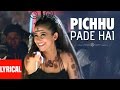 Pichhu Pade Hai Lyrical Video Salaakhen Shweta Shetty Sunny Deol Manisha Koirala