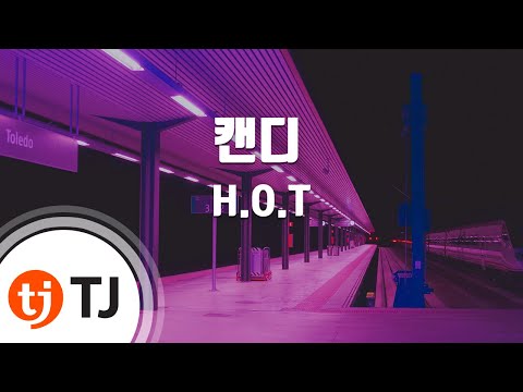 [TJ노래방] 캔디 - H.O.T / TJ Karaoke