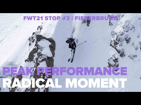 FWT21 Stop #3 Fieberbrunn | Peak Performance Radical Moment