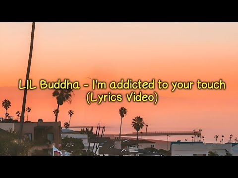 SACAR aka Lil Buddha - Addicted To Your Touch  (Lyrics Video) Ft. 88savagegod