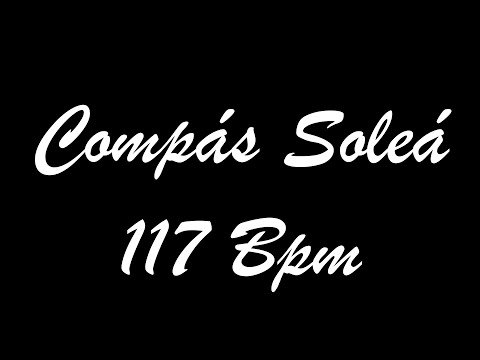 Compás Soleá 117 Bpm - Bases Flamencas