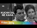 Kuchh Dil Ne Kaha | Dharmendra | Sharmila Tagore | Anupama | Lata | Evergreen Hindi Songs