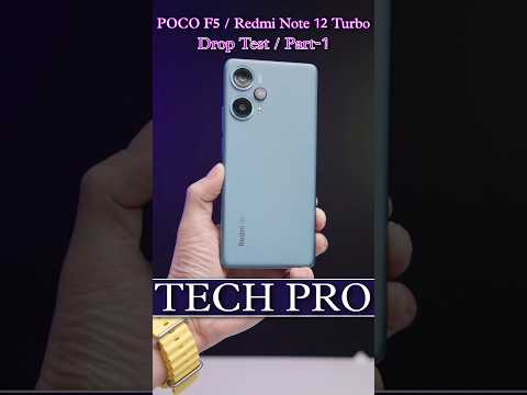 POCO F5 | Redmi Note 12 Turbo Drop Test | Part-1#shorts #pocof5 #redminote12turbo #droptest