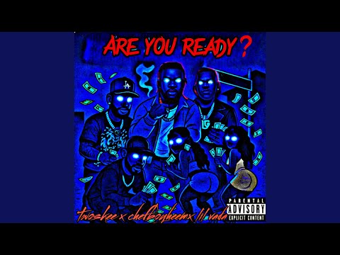ARE YOU READY ? (feat. Lil Vada & Chef boy)