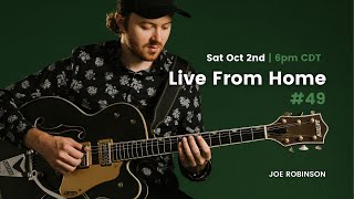 Live From Home! #49 • Joe Robinson