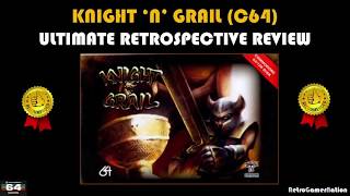 Knight 'n' Grail (C64) - Ultimate Retrospective Review - Must Have Game!!!