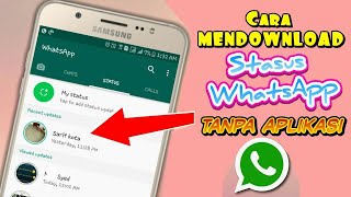 Download lagu CARA DOWNLOAD STATUS WA TANPA APLIKASI TAMBAHAN mp3