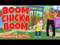 Boom Chicka Boom ♫ Action Songs Kids ♫ Brain Breaks ♫ Camp Songs ♫ Kids Songs ♫ The Learning Station
