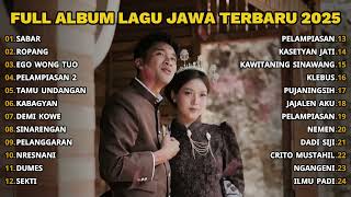 Download lagu FULL ALBUM SABAR - SADEWOK FULL ALBUM - PLAYLIST LAGU JAWA TERPOPULER 2025 mp3 Download lagu FULL ALBUM SABAR - SADEWOK FULL ALBUM - PLAYLIST LAGU JAWA TERPOPULER 2025 mp3