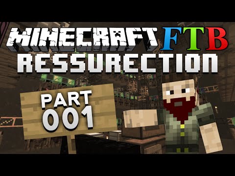 [FTB Ressurection] E01- Getting started