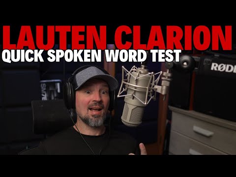 Lauten Audio Clarion FC-357 | Spoken Word Test | How Does it Sound ?