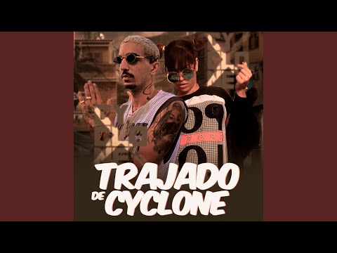 Trajado de Cyclone