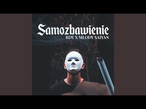 Samozbawienie (feat. Młody Saiyan)