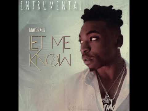 Mayorkun - Let Me Know (Official Audio) Instrumental