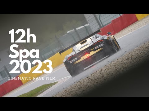 12H Spa 2023 Cinematic Race Film I 24H Series