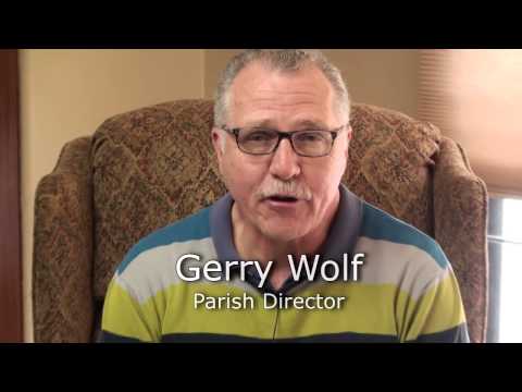 A Parish Update With Gerry Wolf - May 1, 2017