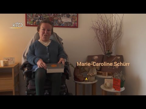Marie-Caroline Schürr : « Père, je te confie chaque personne blessée par la vie dans son corps »