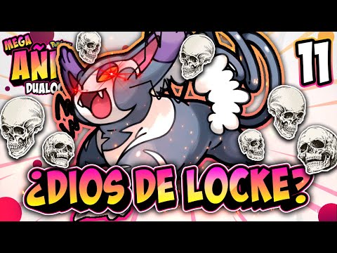 🤔 ¿ESTE ES EL DIOS DEL LOCKE? 🔶 POKÉMON MEGA AÑIL DUALOCKE 🔶 EP. 11