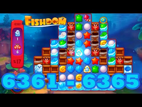 Fishdom Level 6361 - 6365 HD Walkthrough | 3 match puzzle | gameplay | android | 6362 | 6363 | 6364