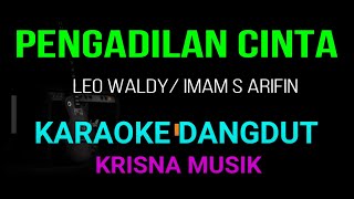 Download lagu PENGADILAN CINTA KARAOKE DANGDUT ORIGINAL HD AUDIO mp3