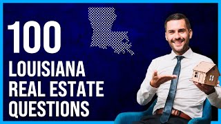 Louisiana Real Estate Exam 2023 (100 Questions with Explained Answers)