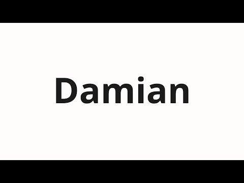 How to pronounce Damian
