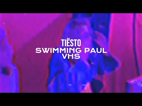 Tiësto & Swimming Paul - VHS RAVE
