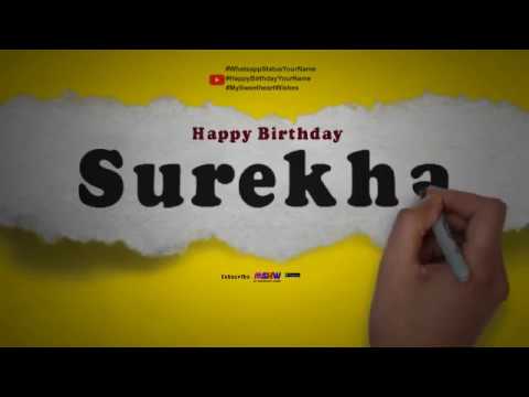 Happy Birthday Surekha | Whatsapp Status Surekha