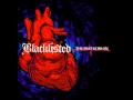 Blacklisted - How Quickly We Forget