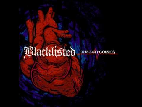 Blacklisted - How Quickly We Forget