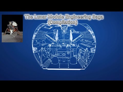 The Lunar Module Engineering Saga (Compilation) — How Apollo’s Fragile Spacecraft Conquered the Moon