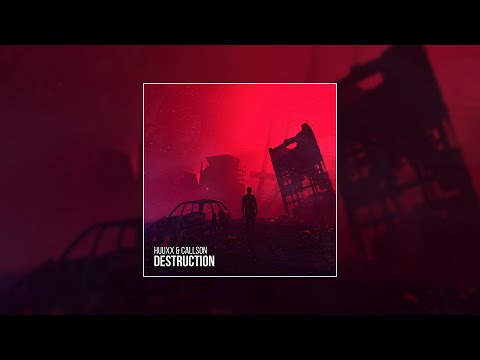 HUUXX & Callson - Destruction