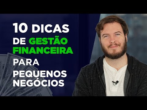 10 dicas INFALÍVEIS para a GESTÃO FINANCEIRA de um pequeno negócio!