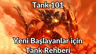 Yeni Başlayanlar için Tank Rehberi - Tank 101