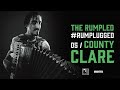 THE RUMPLED - Rumplugged: County Clare (Acoustic Version)