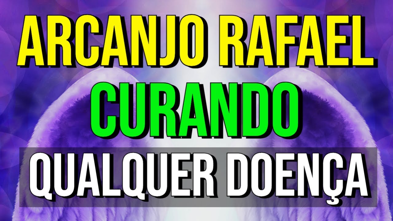 ESCUTE ESTA NOITE A MEDITAÇÃO PARA PEDIR QUE O ARCANJO RAFAEL CURE QUALQUER DOENÇA