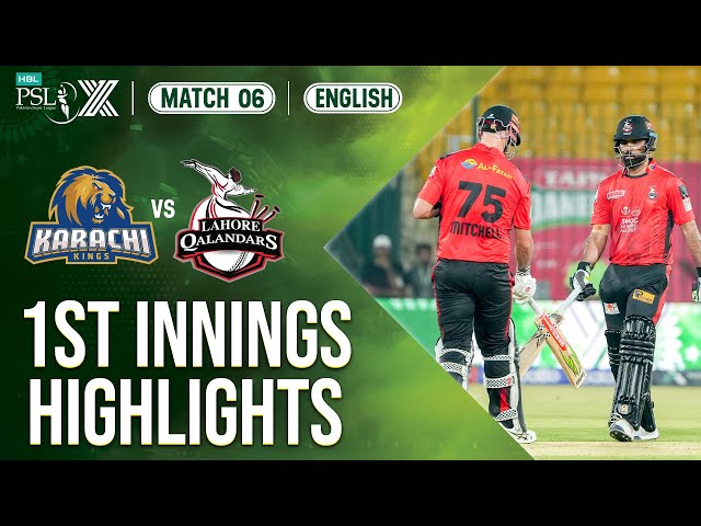 1st Innings Highlights | Karachi Kings vs Lahore Qalandars | 𝐄𝐍𝐆𝐋𝐈𝐒𝐇 | Match 6 | HBL PSL X | M2M1A 1st Innings Highlights | Karachi Kings vs Lahore Qalandars | 𝐄𝐍𝐆𝐋𝐈𝐒𝐇 | Match 6 | HBL PSL X | M2M1A