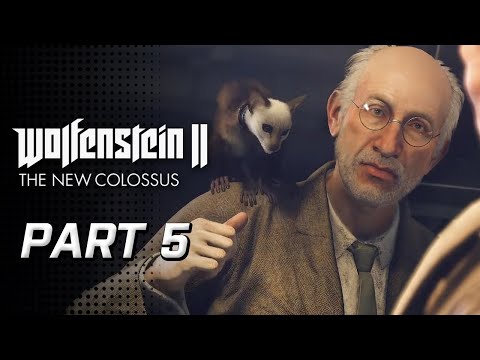 Wolfenstein II: The New Colossus Gameplay Walkthrough Part 5 - no commentary (Wolfenstein 2)