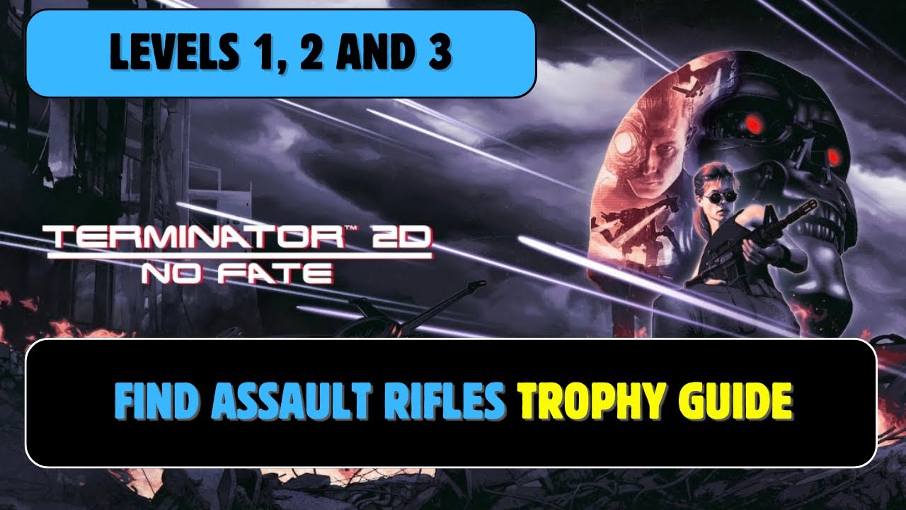 Terminator 2D: NO FATE | Find Assault Rifles