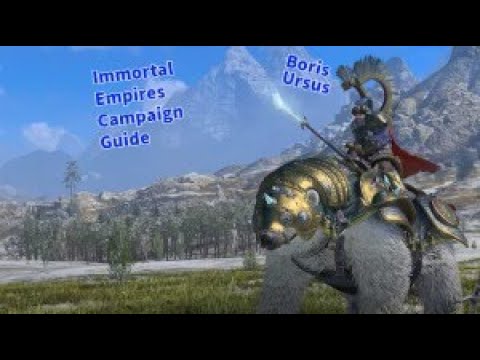 Warhammer 3 Boris Ursus Kislev Starting Immortal Empires Campaign Guide
