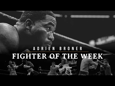 Fighter of the Week: Adrien Broner